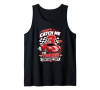 Can't Catch Me Im Three Birthday Boy Race Car Driver Racing Tank Top