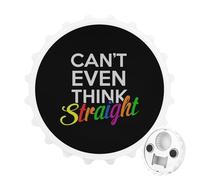 Can't Even Think Straight LGBT 2 in 1 Magnetic Beer Bottle Opener Fridge Magnets Easy Storage Gift for Men Women White-Style
