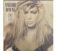 Can't Fight Fate By Taylor Dayne (1994-02-03)