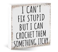Can't Fix Stupid Funny Home Office Desk Sign Humorous Cute Room Decor Cubicle Decoration Accessories Kitchen Shelf Counter Supplies Gag Gift for Friends Family Team Coworkers Employee