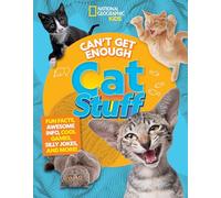 Can't Get Enough Cat Stuff: Fun Facts, Awesome Info, Cool Games, Silly Jokes, and More!