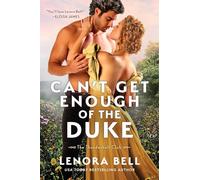 Can't Get Enough of the Duke: A Regency Historical Romance Tale of Unwanted Marriage, Unearthed Secrets, and an Unlikely Love in a Gloomy Castle (The Thunderbolt Club)