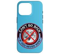 Can't Go Back Moon Landing Hoax Conspiracy Fake Mission Case for iPhone 16 Pro