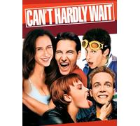 Can't Hardly Wait