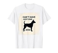 Can't Have Just One Dog - Pet Lover's Humorous T-Shirt, Men, White, 4XL