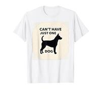 Can't Have Just One Dog - Pet Lover's Humorous T-Shirt, Men, White, M
