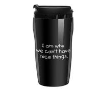 Can't Have Nice Things Coffee Cup Travel Mug with Leakproof Lid Double Wall Tumbler Water Bottle 250ml