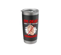 Can't Hear Nonsense Deafness Sign Language Deaf Awareness Stainless Steel Insulated Tumbler