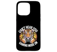 Cant Hear You Gaming Mode On Tiger Video Games Gamer Case for iPhone 15 Pro Max