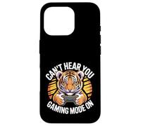 Cant Hear You Gaming Mode On Tiger Video Games Gamer Case for iPhone 16 Pro