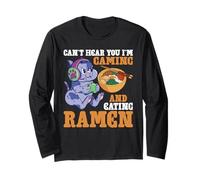 Can't Hear You I'm Gaming and Eating Ramen - Long Sleeve T-Shirt