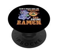 Can't Hear You I'm Gaming And Eating Ramen - PopSockets Adhesive PopGrip