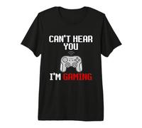 Can't Hear You I'm Gaming Funny Meme for PC Console Gamers Premium T-Shirt