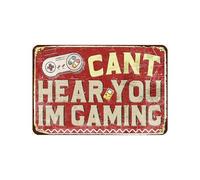 Cant Hear You Im Gaming Vintage Poster Tin Sign Bathroom Home Garden Retro Store Cafe 8X12 Inch Retro Look Metal Poster Sign For Home Farm Garage Quotes Wall Decor