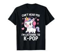 Can't Hear You I'm Listening Kpop Lover Kawaii T-Shirt