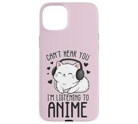 Can't Hear You I'm Listening To Anime Kitty Case for iPhone 15 Plus