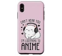 Can't Hear You I'm Listening To Anime Kitty Case for iPhone XS Max