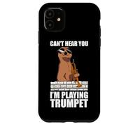 Can't hear you Trumpeter Trumpet player Trumpet Case for iPhone 11
