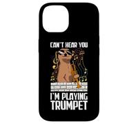 Can't hear you Trumpeter Trumpet player Trumpet Case for iPhone 14