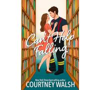 Can't Help Falling: A Best Friend's Brother RomCom