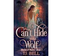 Can't Hide Your Wolf (3)