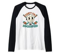 Can't I'm Hockupied Funny Hockey Player Goalie Mom Dad Raglan Baseball Tee