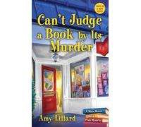 Can't Judge a Book By Its Murder: Main Street Book Club Mysteries, Book 1 (Main Street Book Club Mysteries, 1)
