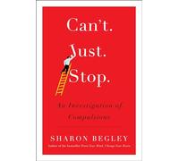 Can't Just Stop: An Investigation of Compulsions
