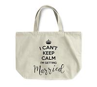 Can't Keep Calm Getting Married Maxi Bag One Size Natural Wedding Funny Shopping Gift Idea