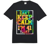 Can't Keep Calm I'm 41 Today Colorful 41st Birthday Comfort Colors Adult Heavyweight T-Shirt