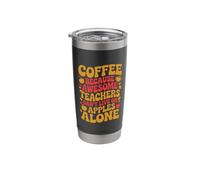 Can't Live On Apples Teaching Coffee Drinker School Teacher Stainless Steel Insulated Tumbler