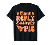 Cant Reply Eating Pie Family Thanksgiving 2026 Turkey Day Value Graphic T-Shirt, Men, Black, S