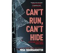 Can't Run, Can't Hide: The gripping and terrifying new novel for fans of Stephen King (The Black Ice)