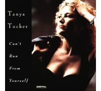 Can't Run from Yourself by Tanya Tucker (1992-10-05)