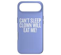 Can't Sleep Clown Will Eat Me Funny Scary Case for iPhone Air