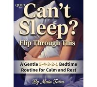 Can't Sleep? Flip Through This: A Gentle 5-4-3-2-1 Bedtime Routine for Calm and Rest (Quiet)