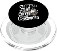 Cant Start Ma Day Without My Coffee And Crossword Crew PopSockets PopGrip for MagSafe