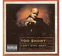 Can't Stay Away By Too Short (1999-07-13) F