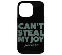 Can't Steal My Joy John 16:22 Christian Religious Bible God Case for iPhone 13 Pro