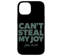 Can't Steal My Joy John 16:22 Christian Religious Bible God Case for iPhone 14
