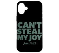 Can't Steal My Joy John 16:22 Christian Religious Bible God Case for iPhone 16 Plus
