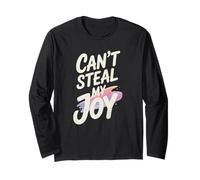 Can't Steal My Joy Long Sleeve T-Shirt