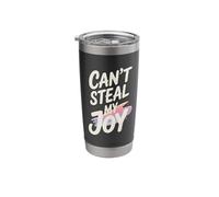 Can't Steal My Joy Stainless Steel Insulated Tumbler