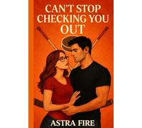 Can't Stop Checking You Out (No Defense Against You)