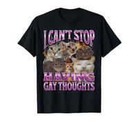 Can't Stop Having Gay Thoughts Funny Cat Meme Bootleg T-Shirt
