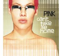 P!nk - Cant Take Me Home [VINYL]