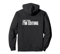 Can't Talk I'm Editing on Back for Photographer/Videographer Pullover Hoodie