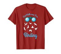 Cant Talk Now Im Birding Birdwatcher Birdwatching Bird Lover T-Shirt, Men, Cranberry Red, Medium