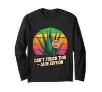 Can't Touch This Aloe Edition Plant Humor Aloe Vera Long Sleeve T-Shirt