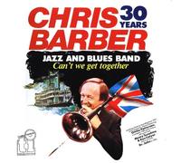 Can't we get together-30 years Chris Barber / Vinyl record [Vinyl-LP]